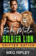 Fake Mate for the Soldier Lion by Meg Ripley