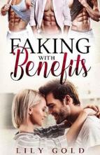 Faking with Benefits by Lily Gold