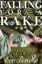 Falling for a Rake by Eve Pendle