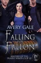 Falling for Fallon by Avery Gale
