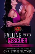 Falling for Her Rescuer by Christine Glover