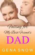 Falling for My Best Friend’s Dad by Gena Snow