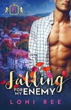 Falling for my Enemy by Loni Ree