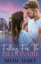 Falling for the Billionaire by Shaw Hart