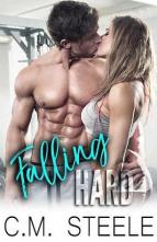 Falling Hard by C.M. Steele