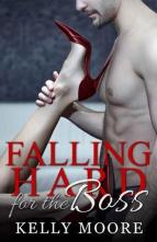 Falling Hard for the Boss by Kelly Moore