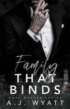 Family that Binds by A.J. Wyatt