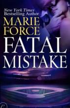 Fatal Mistake (Fatal #6) by Marie Force