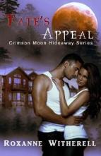 Fate’s Appeal by Roxanne Witherell