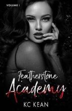 Featherstone Academy Boxset, Vol. One by K.C. Kean