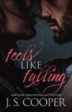 Feels Like Falling by J.S. Cooper