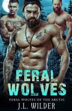 Feral Wolves by J.L. Wilder