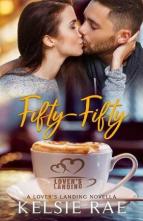 Fifty-Fifty by Kelsie Rae