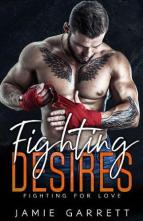 Fighting Desires by Jamie Garrett