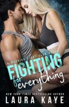 Fighting for Everything by Laura Kaye