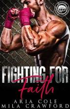 Fighting for Faith by Aria Cole, Mila Crawford