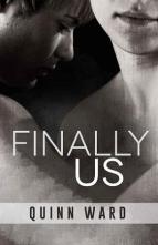 Finally Us by Quinn Ward