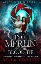 Finch Merlin and the Blood Tie by Bella Forrest