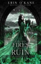 Fires of Ruin by Erin O’Kane