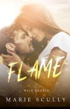 Flame: Wild Hearts by Marie Scully