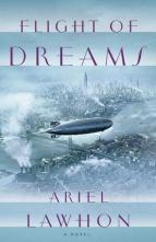 Flight of Dreams by Ariel Lawhon