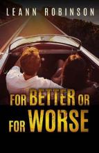 For Better or For Worse by LeAnn Robinson