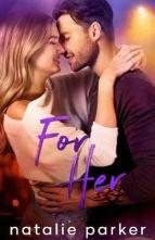 For Her by Natalie Parker