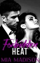 Forbidden Heat by Mia Madison