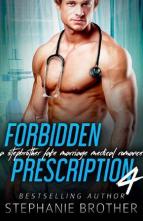 Forbidden Prescription 4 by Stephanie Brother