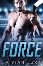 Force (A Bad Boy Sports Romance) by Vivian Lux