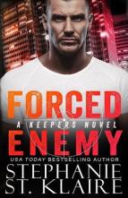 Forced Enemy by Stephanie St. Klaire