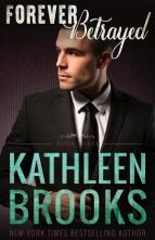 Forever Betrayed by Kathleen Brooks