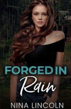 Forged in Rain by Nina Lincoln