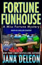 Fortune Funhouse by Jana Deleon