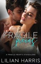 Fragile Pieces by Lilian Harris