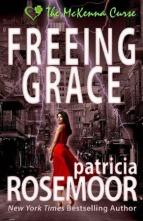 Freeing Grace by Patricia Rosemoor