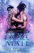 Frost Mate by Elle Beaumont