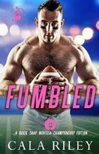 Fumbled by Cala Riley