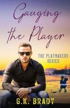 Gauging the Player by G.K. Brady