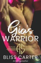 Gia’s Warrior by Bliss Carter