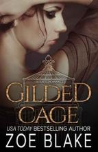 Gilded Cage by Zoe Blake