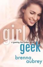 Girl Geek by Brenna Aubrey