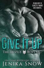 Give It Up by Jenika Snow