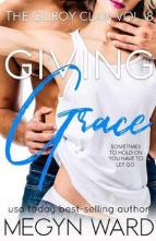 Giving Grace by Megyn Ward