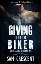 Giving It to the Biker by Sam Crescent