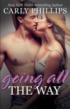 Going all the Way by Carly Phillips