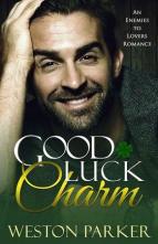 Good Luck Charm by Weston Parker