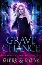 Grave Chance by D.D. Miers