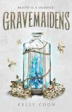 Gravemaidens by Kelly Coon