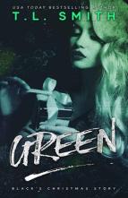 Green by T.L. Smith